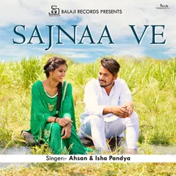 Sajnaa Ve - Single