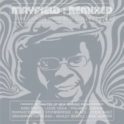 Mayfield: Remixed - The Curtis Mayfield Collection