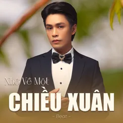 Nhớ Về MộT Chiều Xuân (Beat)