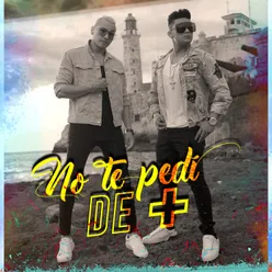 No Te Pedí Más (feat. Makano)