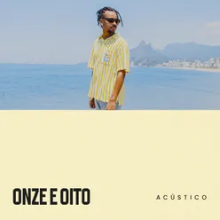 Onze e Oito (Acústico)