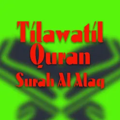 Tilawatil Quran Surah Al Alaq