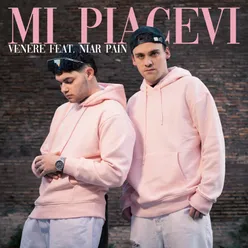 Mi Piacevi (feat. Niar Pain)