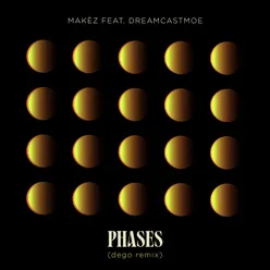 Phases (feat. dreamcastmoe) [dego Remix]