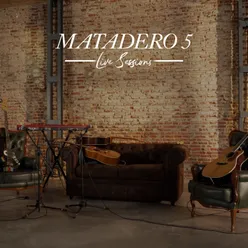 Matadero 5 (Live)