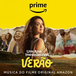 Um Ano Inesquecível: Verão (Música do Filme Original Amazon)