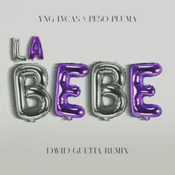 La Bebe (David Guetta Remix) [Extended Version]