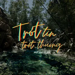 Trót Tin Trót Thương (feat. TiB) [Remix Version]