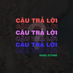 Câu Trả Lời