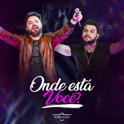 Onde Está Você? (Ao Vivo)