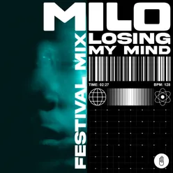 Losing My Mind (Festival Mix)