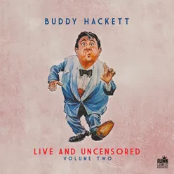 Live and Uncensored, Vol. 2