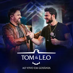 Tom e Leo Ao Vivo em Goiânia