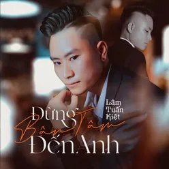 Đừng Bận Tâm Đến Anh (Beat)