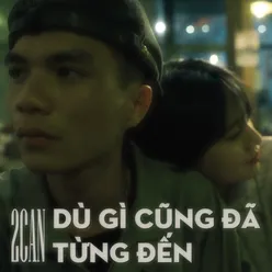 Dù Gì Cũng Đã Từng Đến (Beat)