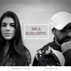 Iré a Buscarte  (feat. Isabela Crue)