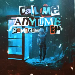Call Me Anytime (Remixes)