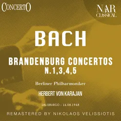 Brandenburg Concerto No. 5 in D Major, BWV 1050, IJB 47: I. Allegro (1990 Remastered Version)