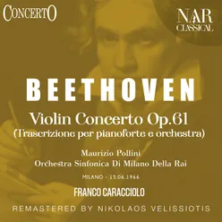 Violin Concerto Op.61 (Trascrizione Per Pianoforte E Orchestra)