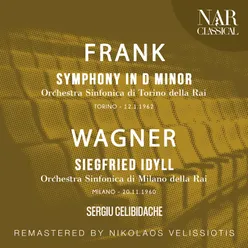 FRANK: SYMPHONY IN D Minor; WAGNER: SIEGFRIED IDYLL