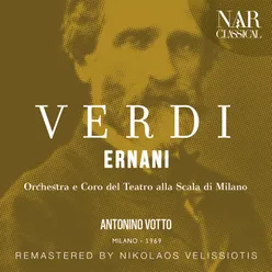 Ernani, IGV 8, Act II: "Cugino, a che munito" (Carlo, Silva)