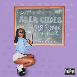 Area Codes (718 Remix) [feat. Kenzo B]