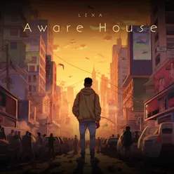 Aware House