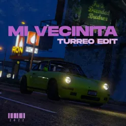 Mi Vecinita (Turreo Edit)