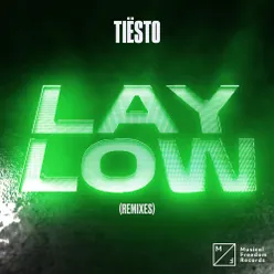 Lay Low (KASPAR Remix)