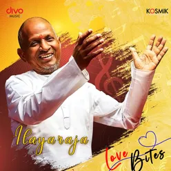 Ilayaraja Love bites