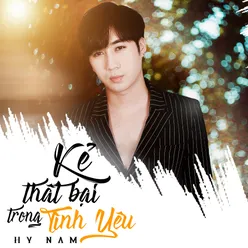 Kẻ Thất Bại Trong Tình Yêu (Beat)