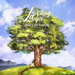 Là Nắng Là Gió (feat. Hardy)