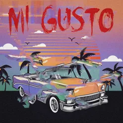 Mi Gusto (feat. Eix & Trebol Clan)