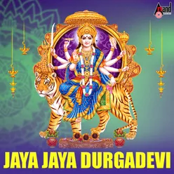 Jaya Jaya Durgadevi
