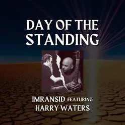 Day of the Standing (feat. Harry Waters)
