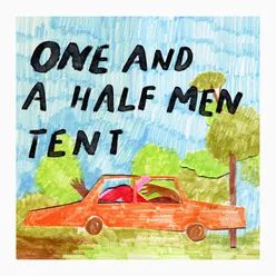 One And A Half Men Tent