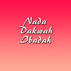 Nada Dakwah Ibadah