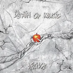 Death or Music