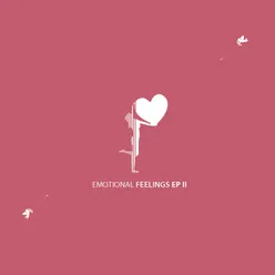 emotional feelings ep II