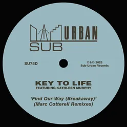 Find Our Way (Breakaway) [feat. Kathleen Murphy] [Marc Cotterell Plastik Factory Dub]