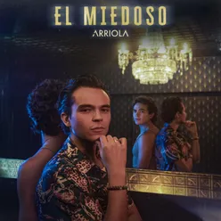 EL MIEDOSO