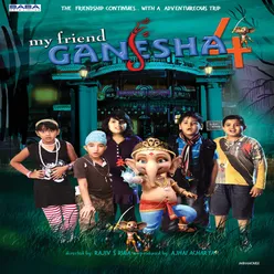 My Friend Ganesha_4 (Original Motion Picture Soundtrack)