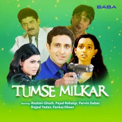 Tumse Milkar (Original Motion Picture Soundtrack)