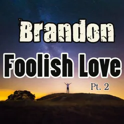 Foolish Love Pt. 2 (Beat)