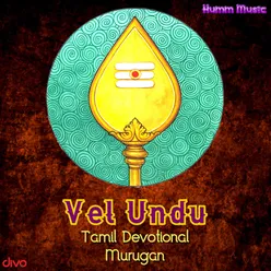 Vel Undu (From "Murugan")