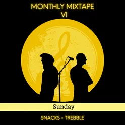 Monthly Mixtape VI Sunday