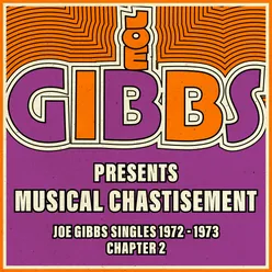 Joe Gibbs Presents Musical Chastisement - Joe Gibbs Singles 1972-73, Chapter 2