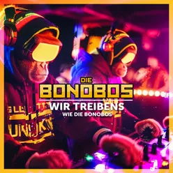 Wir treibens wie die Bonobos