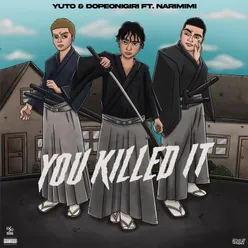 You Killed It (feat. NARIMIMI)