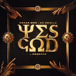 Yes God (feat. Dearson) [Kelvin Momo Remix]